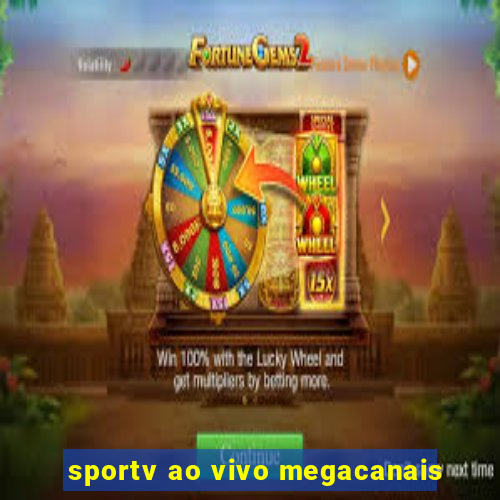 sportv ao vivo megacanais